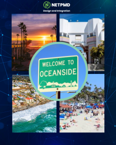 NetPMD deliver design and integration services for Oceanside, CA